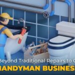 Services Beyond Traditional Repairs to Grow Your Handyman Business 2