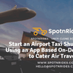 Start an Airport Taxi Shuttle Service Using an App Based On Demand Model to Cater Air Travelers