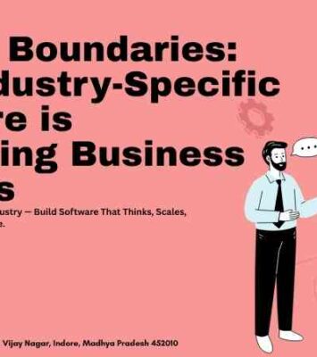 Beyond Boundaries How Industry Specific Software is Redefining Business Success