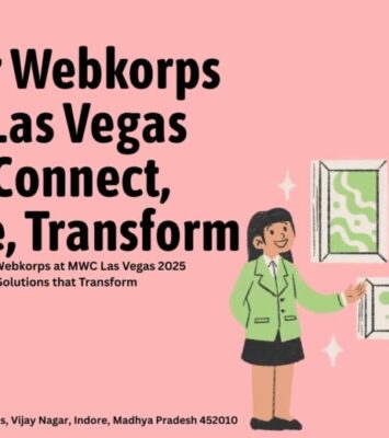 Discover Webkorps at MWC Las Vegas 2025 — Connect Innovate Transform