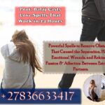 Guaranteed Lost Love Spells in 24hrs