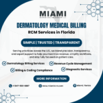 Dermatology Medical Billing RCM Services in Florida