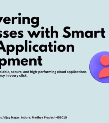 Empowering Businesses with Smart Cloud Application Development