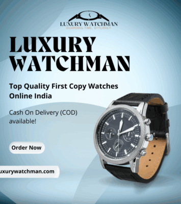 Top Quality First Copy Watches Online India – Only at Luxury Watchman