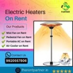 Electrical Heater on Rent in Mumbai Quick and Affordable
