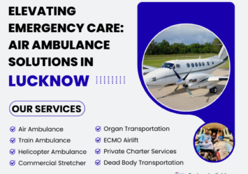 Elevating Emergency Care: Air Ambulance Solutions in Lucknow