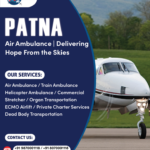 Patna Air Ambulance Delivering Hope From the Skies