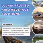 Ujjain Trusted Air Ambulance Solutions