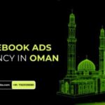 Facebook Ads Agency in Oman new1