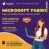 Microsoft Fabric Free Online Demo on 20th January