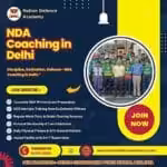 Enroll Now for NDA Coaching with 11th in Delhi