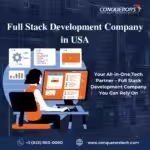 Full Stack Development Company in USA | Conquerors Tech