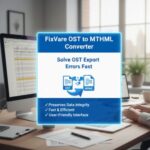 FixVare OST to MHTML Converter — Solve OST Export Errors