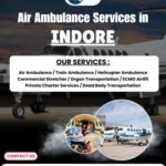 When Every Second Counts, Indore Air Ambulance