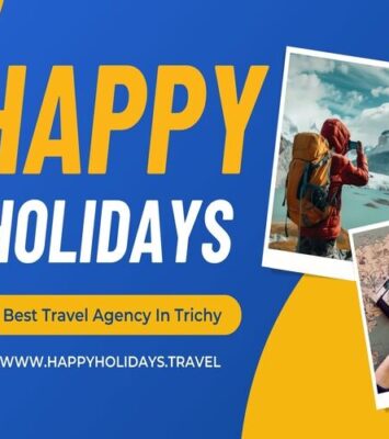 Best Travel Agency in Trichy - Happy Holidays