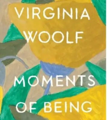 Buy Moments of Being Paperback Book Online at Magsstore