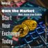 Own the Market, Not Just the Coins - Start Your Exchange