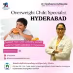 Overweight Child Specialist Hyderabad | 87122 23696