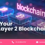 Upgrade Performance with Layer 2 Blockchain Solutions